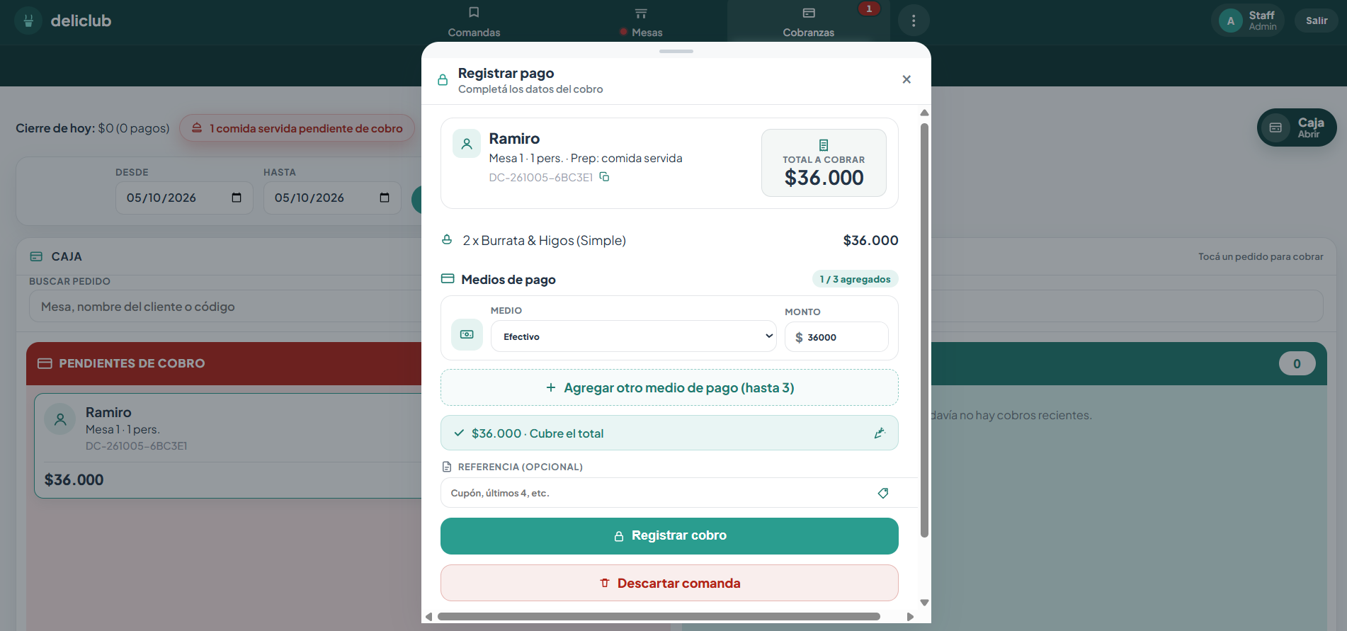 Registrar el pago de Ramiro: dos Burrata e Higos, 36.000 en efectivo.